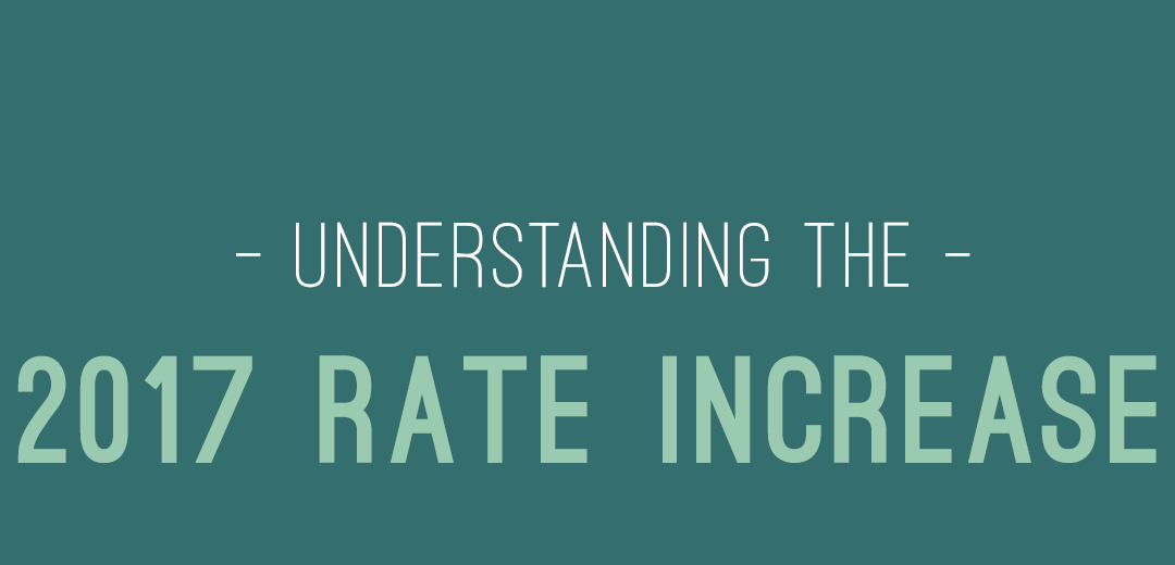 Understanding the 2017 rate increase